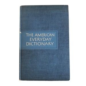 1951 The American Everyday Dictionary Reference Glossary Book of  Words VTG HC